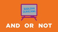 Searching Effectively--Boolean Operators Video thumbnail