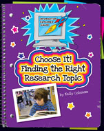 Choose It! Finding the Right Research Topic